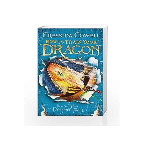 How To Train Your Dragon 12 How To Fight A Dragons Fury By Cressida