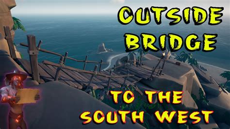 OUTSIDE BRIDGE TO THE SOUTH WEST THIEVES HAVEN YouTube