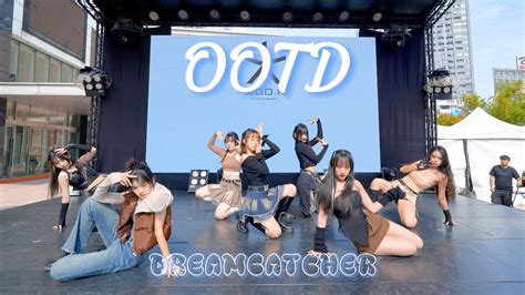 Kpop Dance In Public One Take Dreamcatcher Ootd Dance Cover