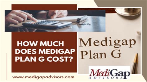 How Much Does Medigap Plan G Cost? - MediGap Advisors