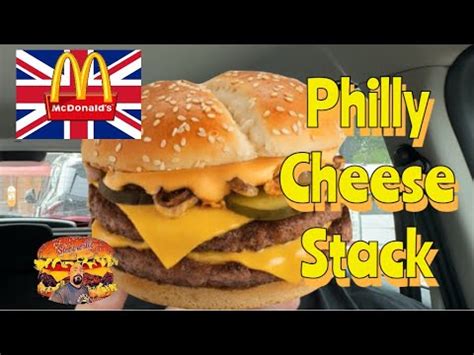 Mcdonalds Uk Philly Cheese Stack Burger Review Food Review Youtube