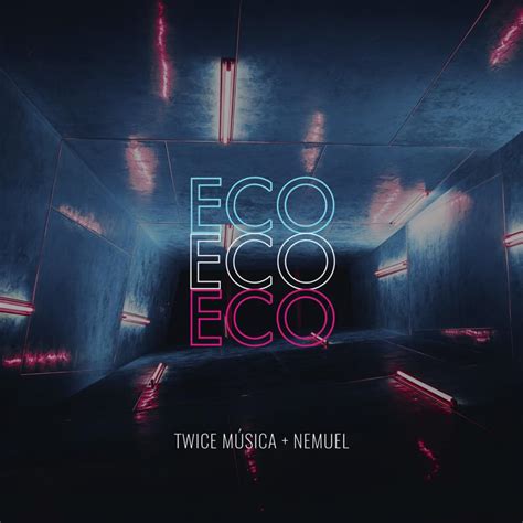 Twice Música Eco Lyrics Genius Lyrics