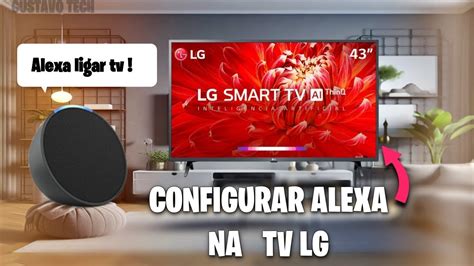 Configurar ALEXA Na Smart TV LG Ligar E Desligar 2023 YouTube