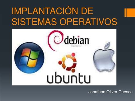 Implantacion De Sistemas Operativos