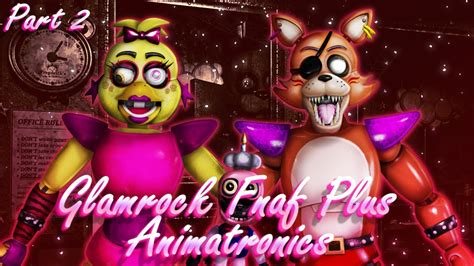 FNaF Speed Edit Glamrock FNAF Plus Animatronics Remake Part 2