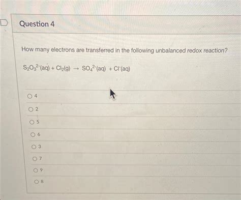 Solved How many electrons are transferred in the following | Chegg.com 