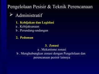 Pengelolaan Dan Teknik Perencanaan Pesisir PPT