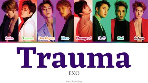 EXO 엑소 Trauma 트라우마 Color coded lyrics Han Rom Eng YouTube