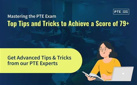 Mastering The Pte Exam Top Tips And Tricks To Achieve A Score Of 79