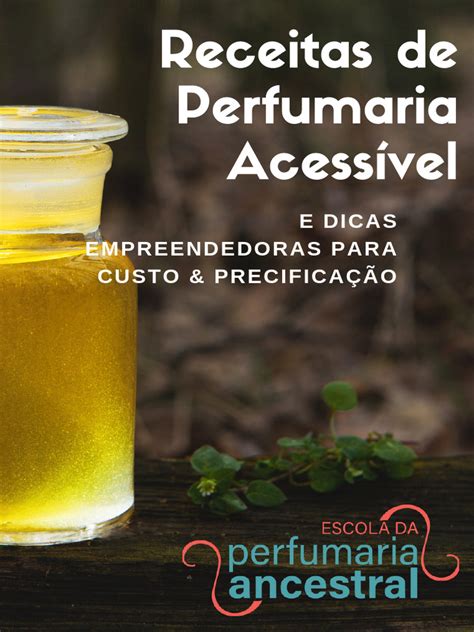 Ebook Perfumaria Pdf - E-Book Receitas de Perfumaria Acessível | PDF | Perfume | Alecrim