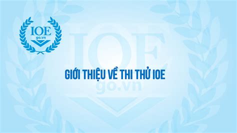 Giới thiệu về thi thử IOE