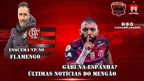 Gabigol Na Espanha Esquema T Tico Vp No Flamengo Mercado Da Bola