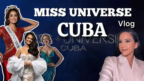 Miss Universe Cuba vlog Cuba vuelve a Miss Universe después de 57