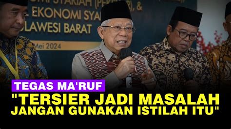 Ma Ruf Keras Sentil Pejabat Kemendikbud Istilah Tersier Jadi Masalah