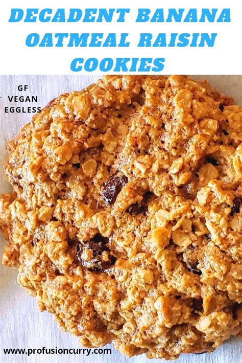 Banana Oatmeal Raisin Cookies Vegan And Gluten Free Recipe