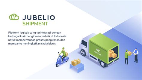 Jubelio Shipment Solusi Untuk Pengiriman Bisnis Kamu Jubelio