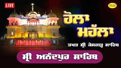 Hd Live Holla Mahalla Takhat Sri Kesgarh Sahib Anandpur Sahib