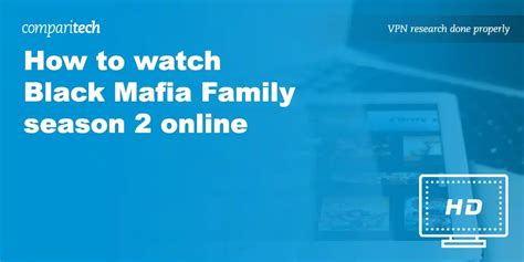 How to watch Black Mafia Family Season 2 from anywhere