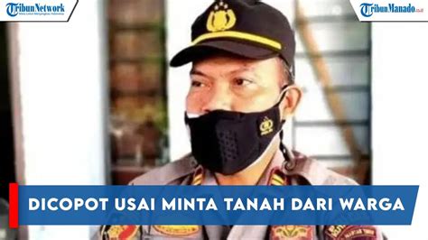 Usai Viral Minta Tanah Dan Uang Warga Kapolsek Di Kutai Barat Dicopot