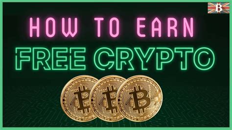 How To Earn Of Free Bitcoin Crypto