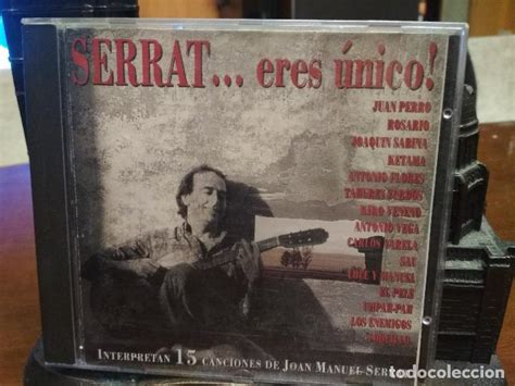 Homenaje A Joan Manuel Serrat Serrat Eres Unico Comprar Cds De Música