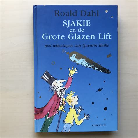 Roald Dahl Sjakie En De Grote Glazen Lift