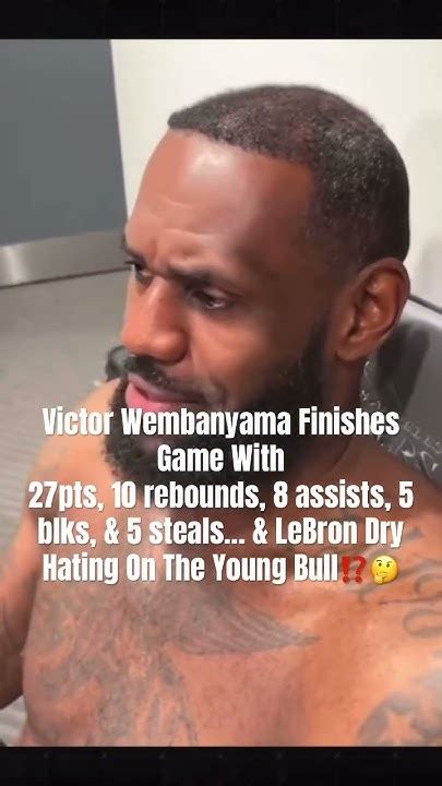 Say It Aint So‼️😳🤦🏽‍♂️🤷🏽‍♂️ Nba Lebronjames Victorwembanyama