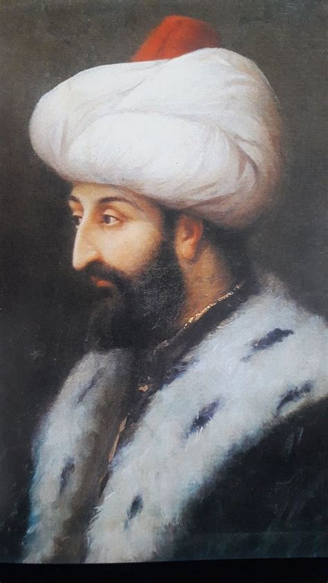 Fatih Sultan Mehmed Ii Mehmed Mehmed The Conqueror Mehmed Ii