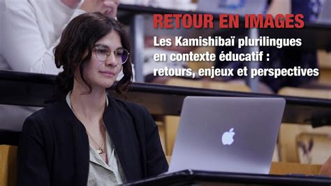 Retour En Images I Les Kamishiba Plurilingues En Contexte Ducatif