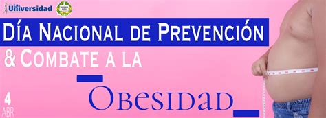 De Abril D A Nacional De Prevenci N Y Combate A La Obesidad La