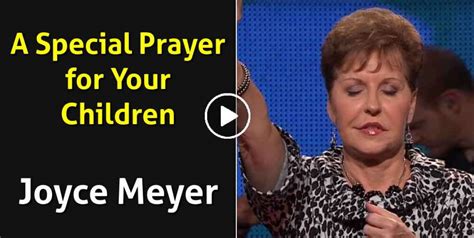 Joyce Meyer - Watch Sermon: A Special Prayer for Your Children