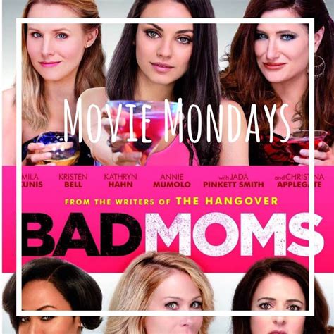 Bad Moms || Movie Mondays - Latte Lindsay