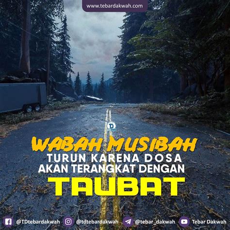 Wabah Dan Musibah Turun Karena Dosa Akan Terangkat Dengan Taubat