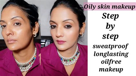 How To Apply Makeup For Indian Oily Skin Saubhaya Makeup