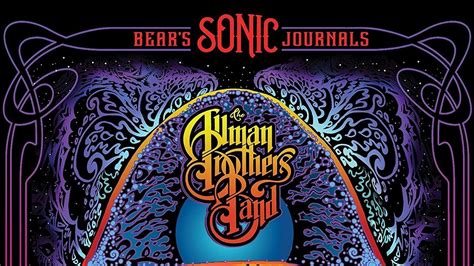 The Allman Brothers Band Bear S Sonic Journals Fillmore East February