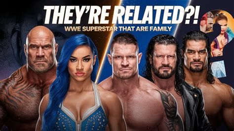 Wwe Superstars You Didn T Know Are Actually Related Youtube