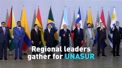 Regional Leaders Gather For Unasur Cgtn