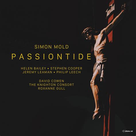 Simon Mold Passiontide A Lenten Cantata