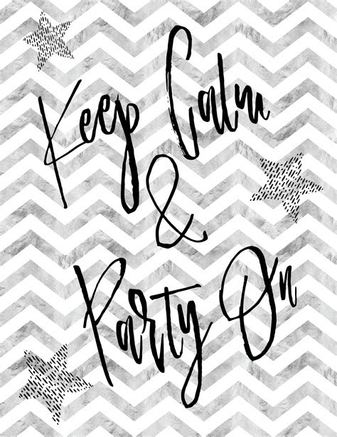 Keep Calm And Party On Free Printable Art New Years Eve Party