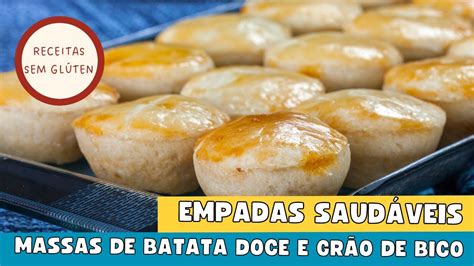 Empadas saudáveis massa de batata doce e grão de bico YouTube