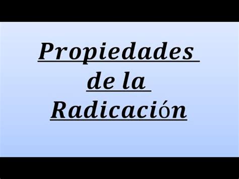 Aritmetica Parte Propiedades De La Radicacion Youtube