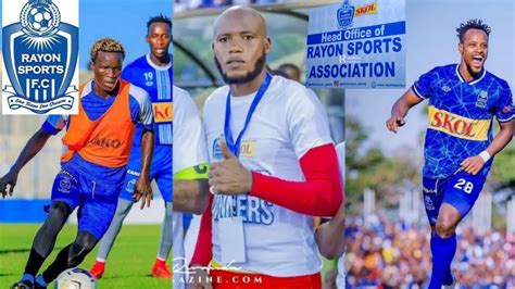 Rayon Sports Itanze Abakinnyi Bakomeye Cash Zirinjira Bonheur