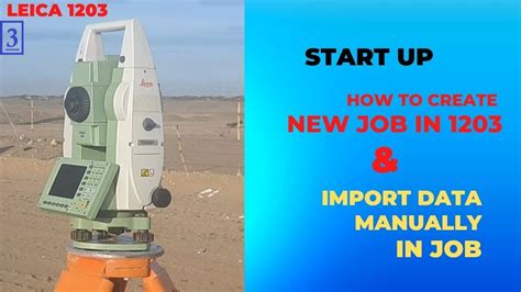 How To Create New Job And Data Entry Leica Total Station 1203 YouTube