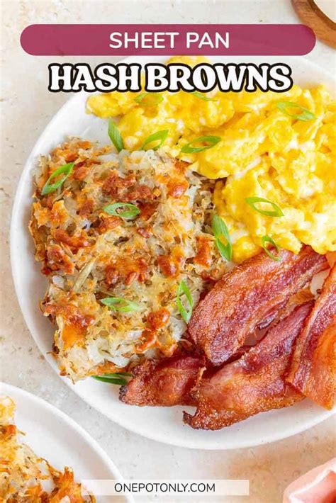 Sheet Pan Hash Browns One Pot Only Easy Recipes Using One Pot Only