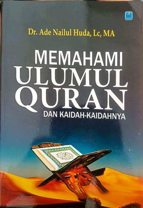 Memahami Ulumul Quran Dan Kaidah Kaidahnya 2020