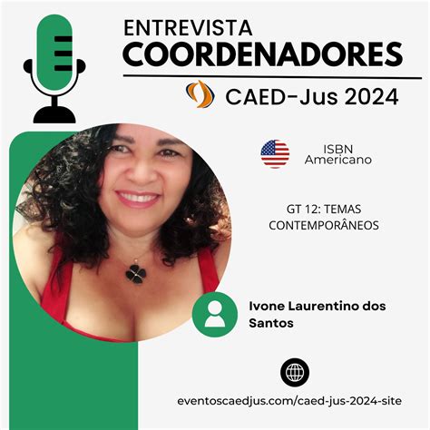 Entrevista Ivone Laurentino Dos Santos Coordenadora De Gt Do Caed