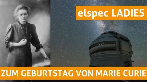 Elspec Ladies Zum Geburtstag Von Marie Curie Youtube