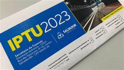 IPTU de Salvador tem 7 de desconto para quem pagar cota única Jornal