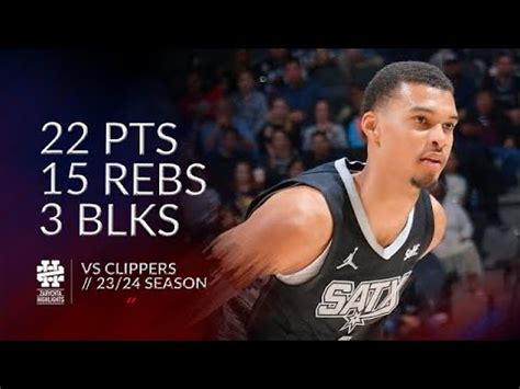 Victor Wembanyama Pts Rebs Blks Vs Clippers Season Youtube