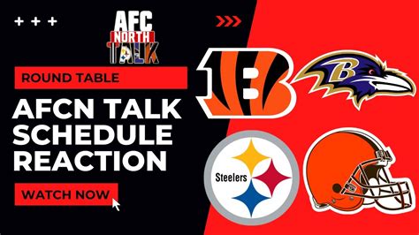 Afc North Talk Schedule Reaction 2023 Youtube